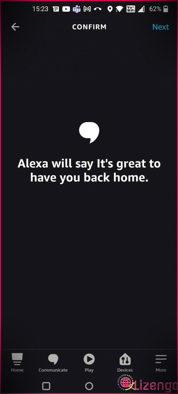 Alexa dira la phrase choisie pour la routine de bienvenue à la maison