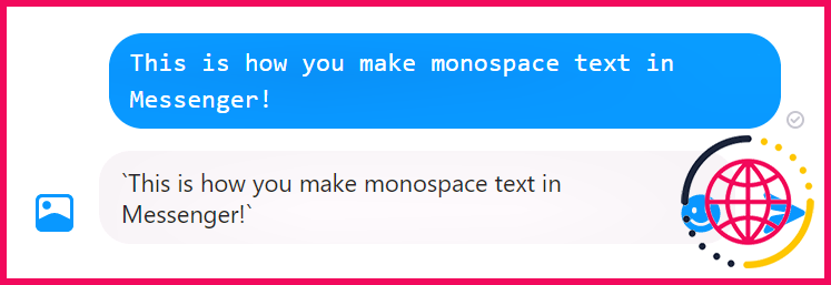 Comment mettre du texte à espacement fixe dans Messenger