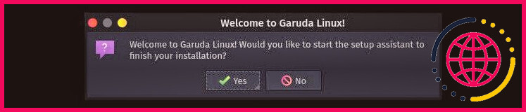 Boîte de dialogue de post-installation de Garuda Linux