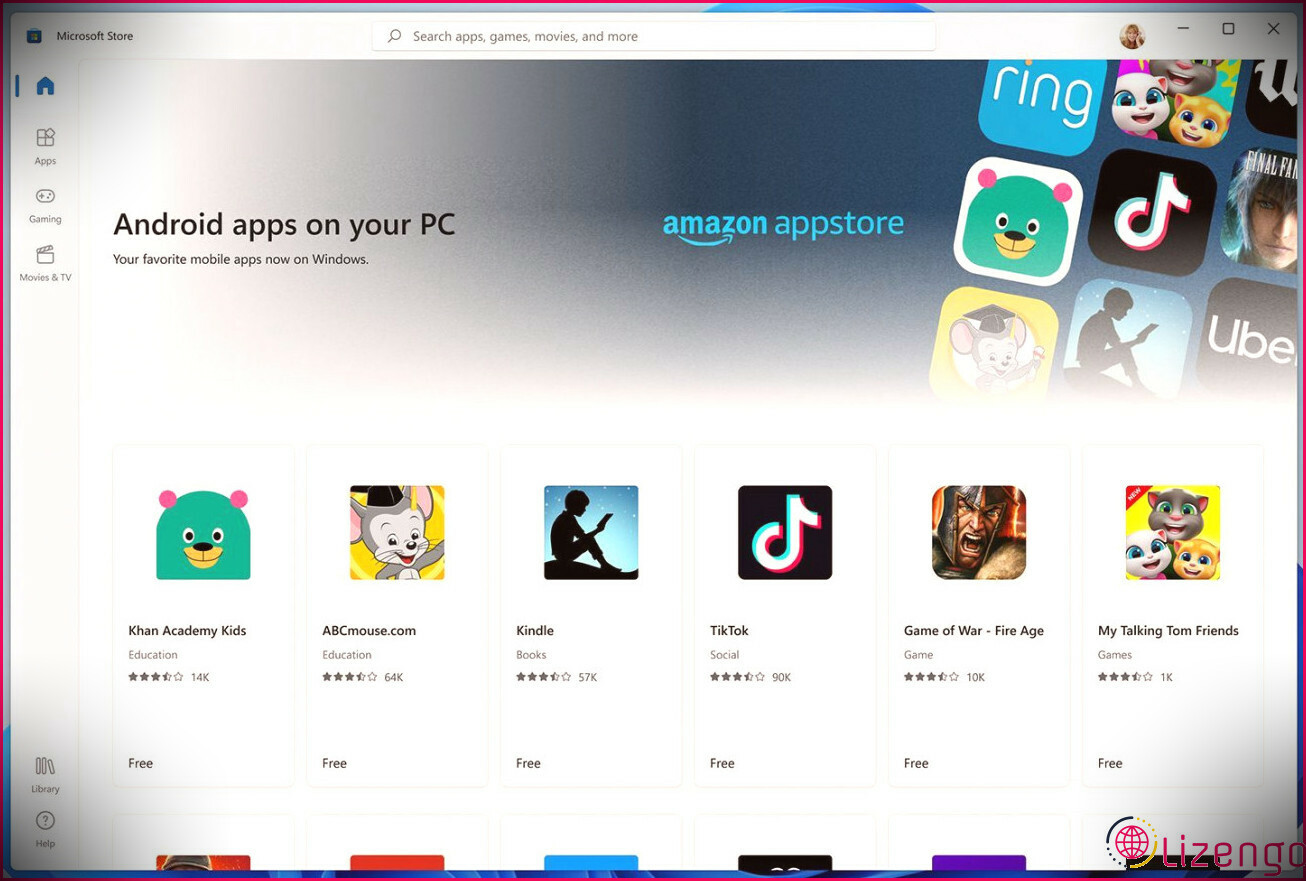 Les applications Android sont désormais disponibles sur Windows 11 via Amazon Appstore via le Microsoft Store