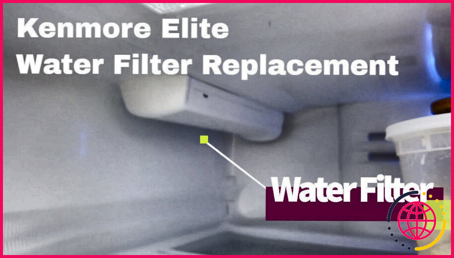 Comment changer le filtre à eau d'un réfrigérateur kenmore elite side by side ?
