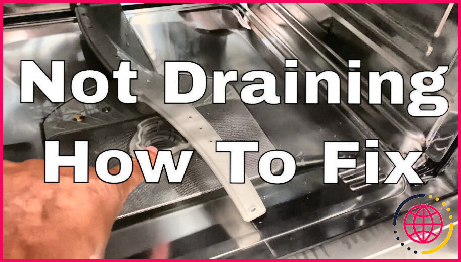 Comment réparer un lave-vaisselle bosch qui ne se vidange pas ?

