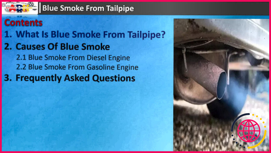 Qu'est-ce que ça veut dire quand un diesel souffle de la fumée bleue ?

