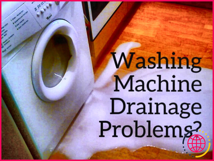 Comment déboucher le tuyau d'évacuation de ma machine à laver ?
