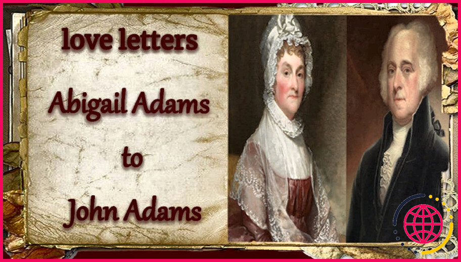 Quel était le but de la lettre d'abigail adams à john adams ?

