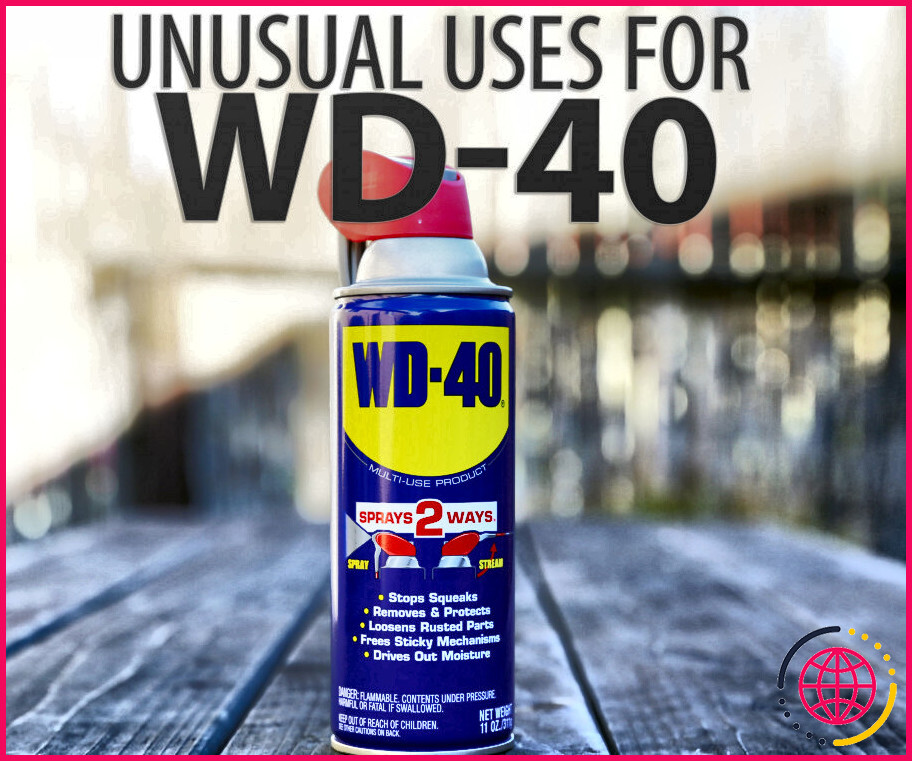 A quoi peut servir le wd-40 ?
